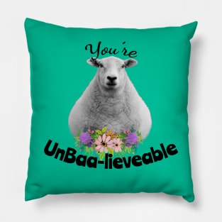 You're Un-baa-lieveable Sheep Pillow