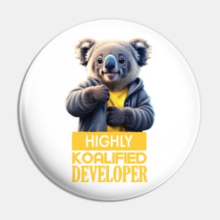 Just a Highly Koalified Developer Koala Pin