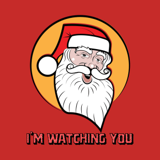 I'm watching you T-Shirt