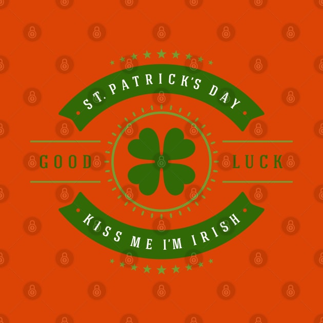 St. Patrick's Day Kiss Me I'm Irish by CoffeeandTeas