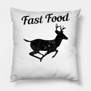 Fast Food Funny Hunting Deer Pillow