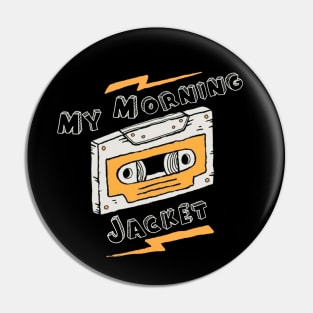 Vintage -My Morning Jacket Pin