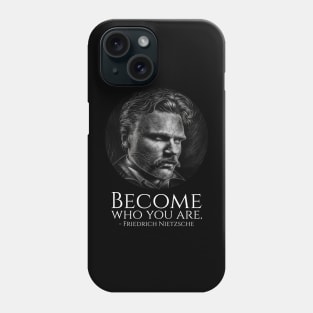 Friedrich Nietzsche Quote - Become Who You Are - Philosophy Phone Case