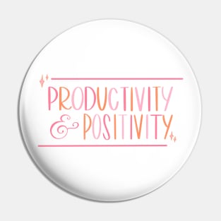 Productivity & Positivity! (O/P) Pin