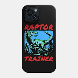 🦖 Raptor Trainer, Jurassic Velociraptor, Dinosaur Lover Phone Case