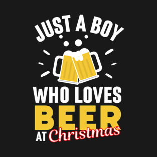 Just a Boy Who Loves Beer At Christmas T-Shirt