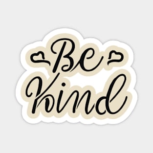 Be Kind Magnet