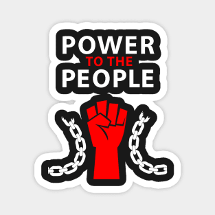 "POWER TO THE PEOPLE"-3 Magnet