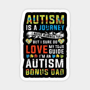 Autism Bonus Dad Journey Autism Awareness Magnet