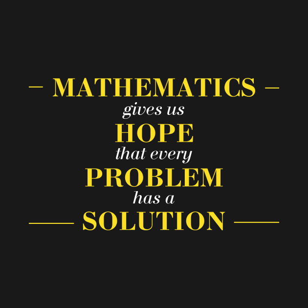 Inspiring Hope in Mathematics Quotes by sarsia