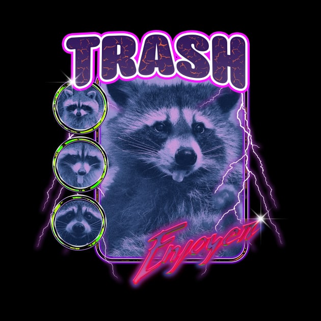 Trash Enjoyer by RadicalLizard