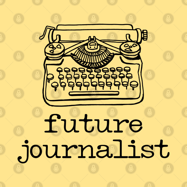 There's a writer in the family: Future Journalist + typewriter (black text) by Ofeefee