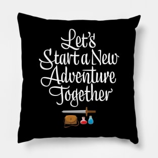 Let's Start a New Adventure Together Pillow