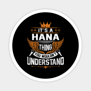 Hana Name Magnets Teepublic