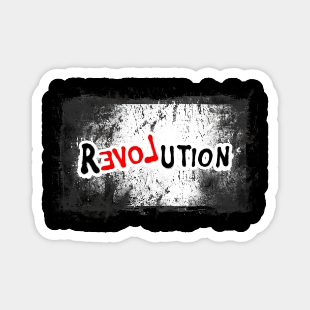 Reloveution - revolution - be the change - Evolve - be free - Grunge graffiti concrete art Magnet by originalsusie