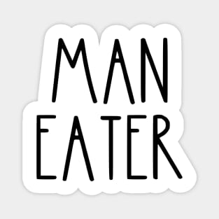 Rae Dunn Inspired Man Eater Magnet