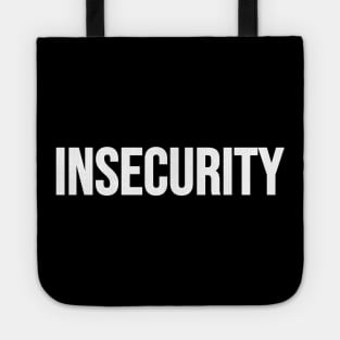 Insecurity Tote