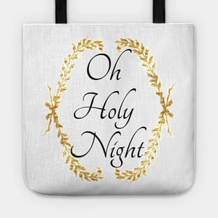 Oh Holy Night Tote