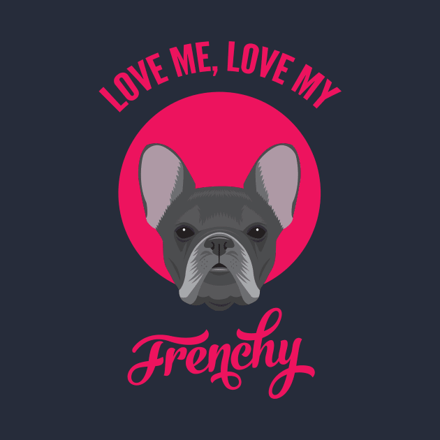 Love Me, Love My Frenchy by threeblackdots