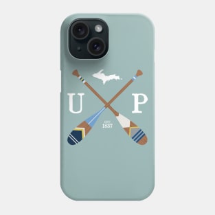 Paddle UP, Upper Peninsula Painted Oars Phone Case