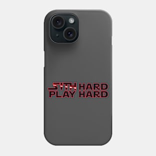 Sith Hard Play Hard Phone Case