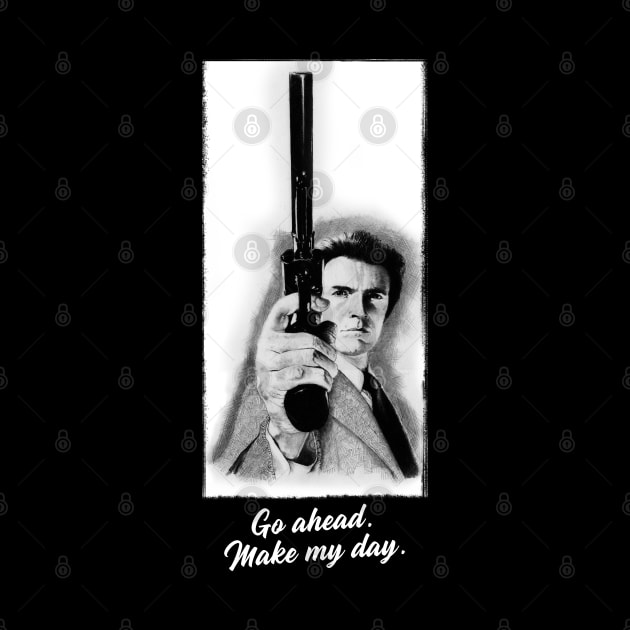 Go ahead. Make my day. Dirty Harry Tee by pencilartist