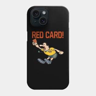 Red card Phone Case