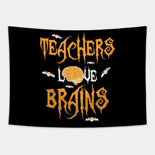 School Teachers Love Brains Funny Halloween Gift Tapestry