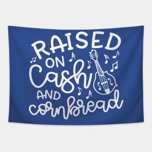 Raised on Cash and Cornbread Country Funny Tapestry