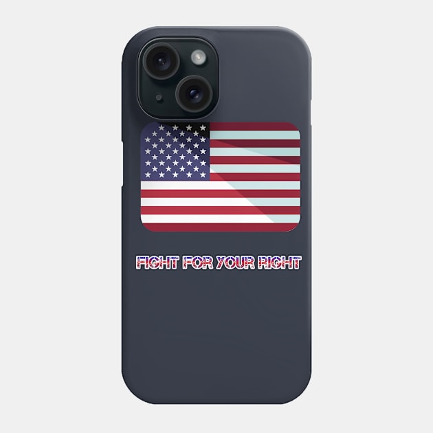 Fight for your right Phone Case by Courtney's Creations