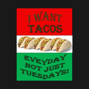 Taco Days T-Shirt