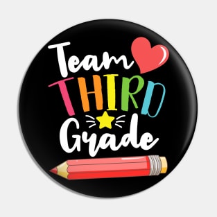 Team Third Grade Cute Back To School Gift For Teachers and Students Pin