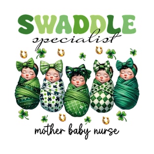 swaddle specialist T-Shirt