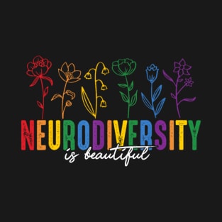 Neurodiversity Is Beautiful Autism Awareness T-Shirt