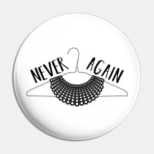 Never Again Pin