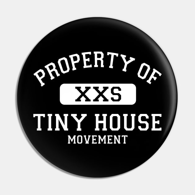 Property of Tiny House Movement Pin by Love2Dance