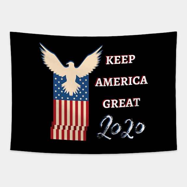 Keep America Great 2020 Tapestry by Pro-tshirt