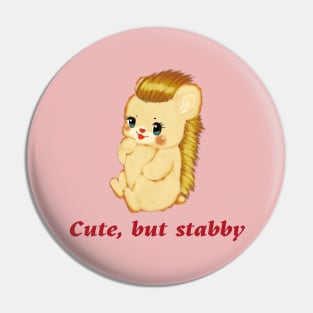 Cute, But Stabby Pin