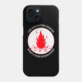 One Match Fire Starter, What's Your Superpower? - Funny Design Phone Case