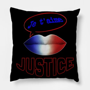 FRANCE JE TAIME JUSTICE Pillow