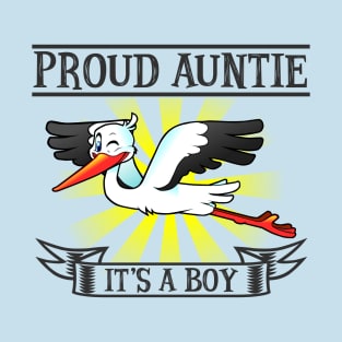 Proud Aunt, It's a Boy T-Shirt