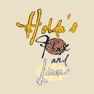 Holda’s Flax and Linens T-Shirt