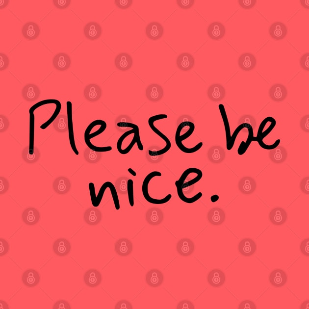 please be nice - hadwritng type by CoinDesk Podcast