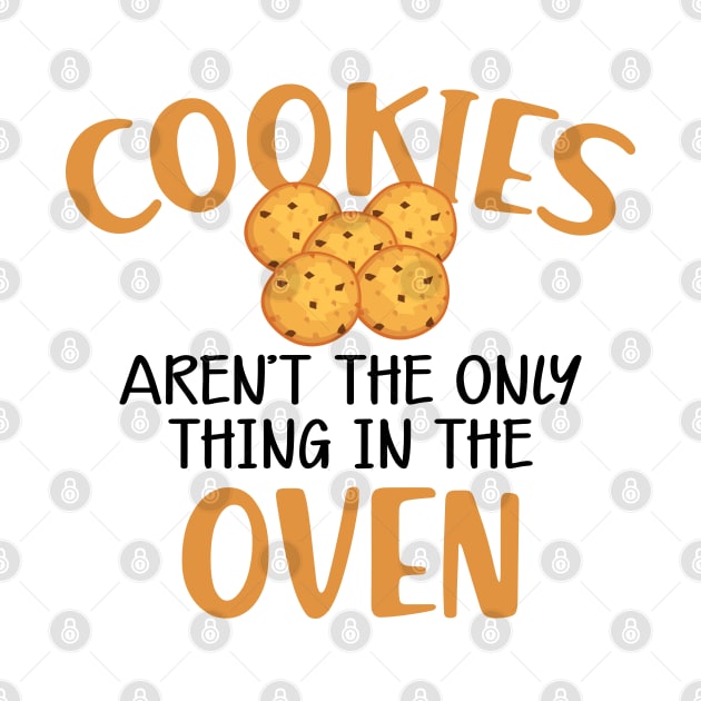 Cookie - Cookies aren't only thing in the oven by KC Happy Shop