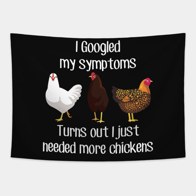 Need More Chickens Tapestry by Psitta