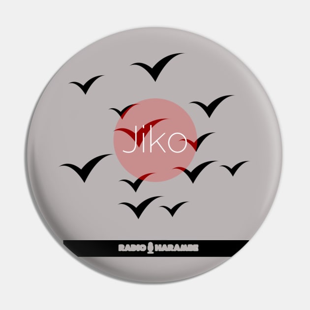 Jiko Pin by RadioHarambe