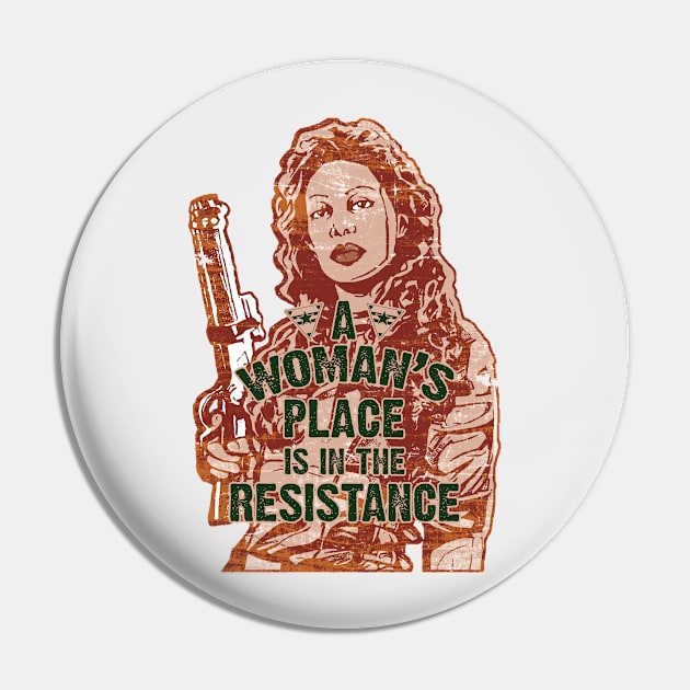 A Woman's Place Pin by bigdamnbrowncoats