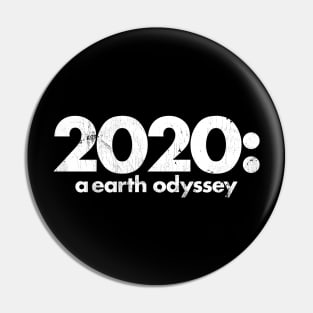 2020: A Earth Odyssey ✅ Pin