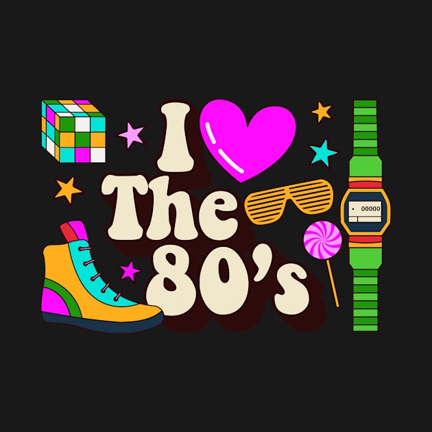 I love the 80's by BusyMonkeyDesign