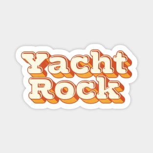 Yacht Rock /\/\/ Retro Typography Design Magnet